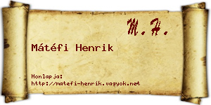Mátéfi Henrik névjegykártya
